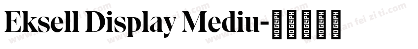 Eksell Display Mediu字体转换